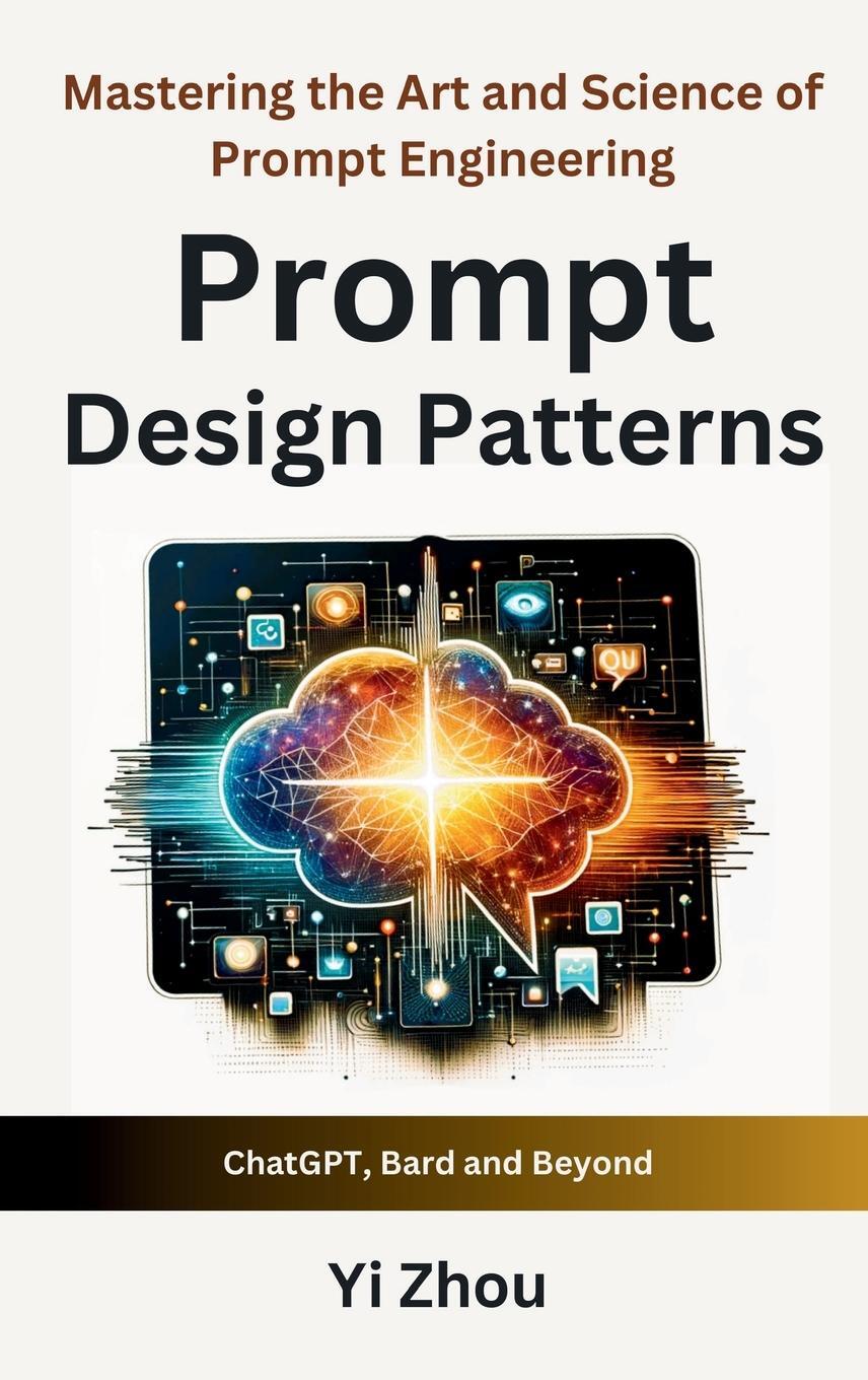 Cover: 9798989357710 | Prompt Design Patterns | Yi Zhou | Buch | HC gerader Rücken kaschiert