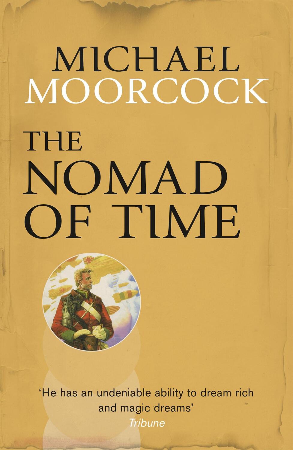 Cover: 9780575092693 | The Nomad of Time | Michael Moorcock | Taschenbuch | Englisch | 2014