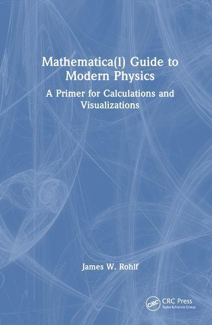 Cover: 9781032496863 | Guide to Modern Physics | James W. Rohlf | Taschenbuch | Englisch