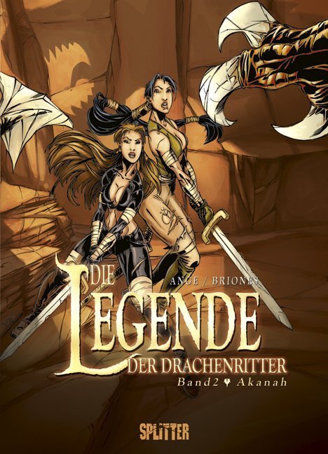 Cover: 9783939823346 | Die Legende der Drachenritter. Band 2 | Akanah | Briones (u. a.)