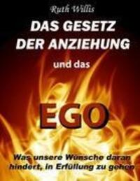 Cover: 9783839146477 | Das Gesetz der Anziehung und das Ego | Ruth Willis | Taschenbuch