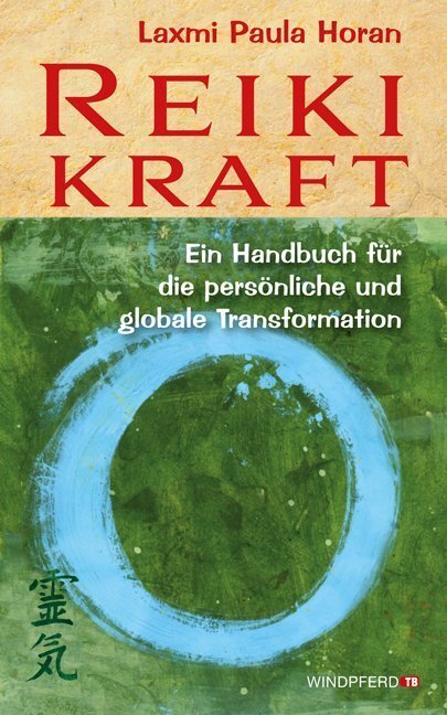 Cover: 9783893856602 | Reiki-Kraft | Paula Horan | Taschenbuch | 2011 | Windpferd