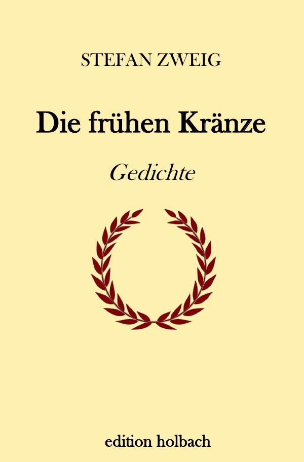 Cover: 9783746715858 | Die frühen Kränze | Gedichte | Stefan Zweig | Taschenbuch | epubli