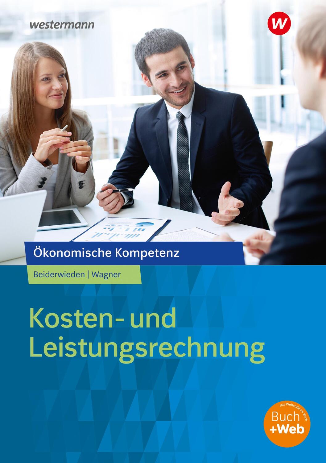 Cover: 9783427364900 | Kosten- und Leistungsrechnung. Arbeitsbuch | Beiderwieden (u. a.)