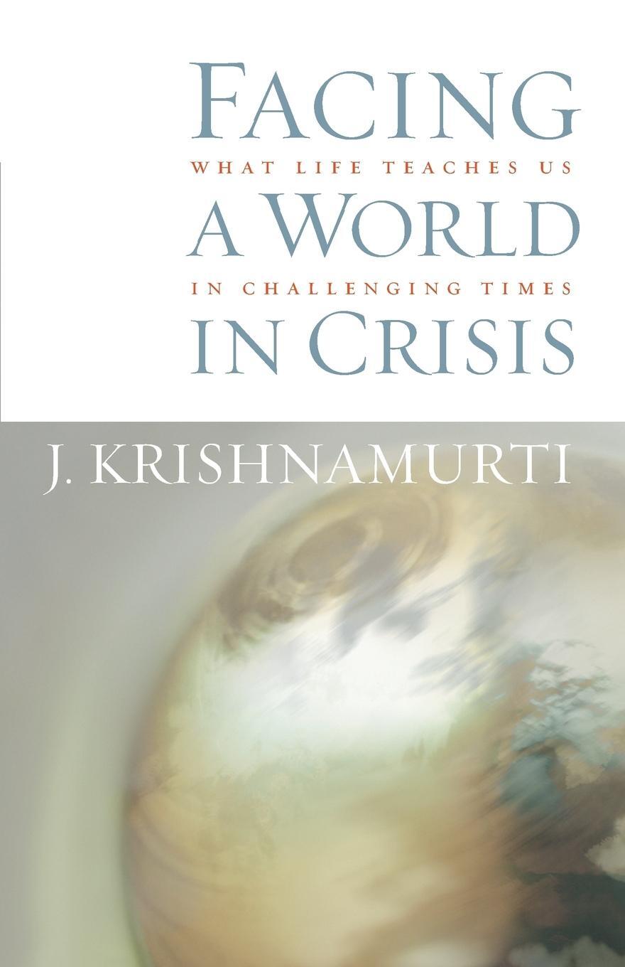 Cover: 9781590302033 | Facing a World in Crisis | What Life Teaches Us in Challenging Times
