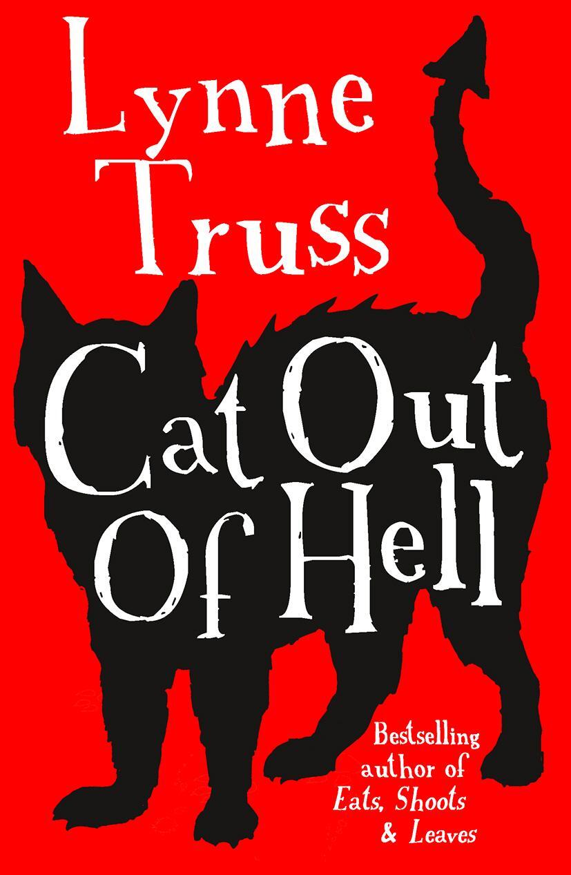 Cover: 9780099585343 | Cat out of Hell | Lynne Truss | Taschenbuch | 243 S. | Englisch | 2014