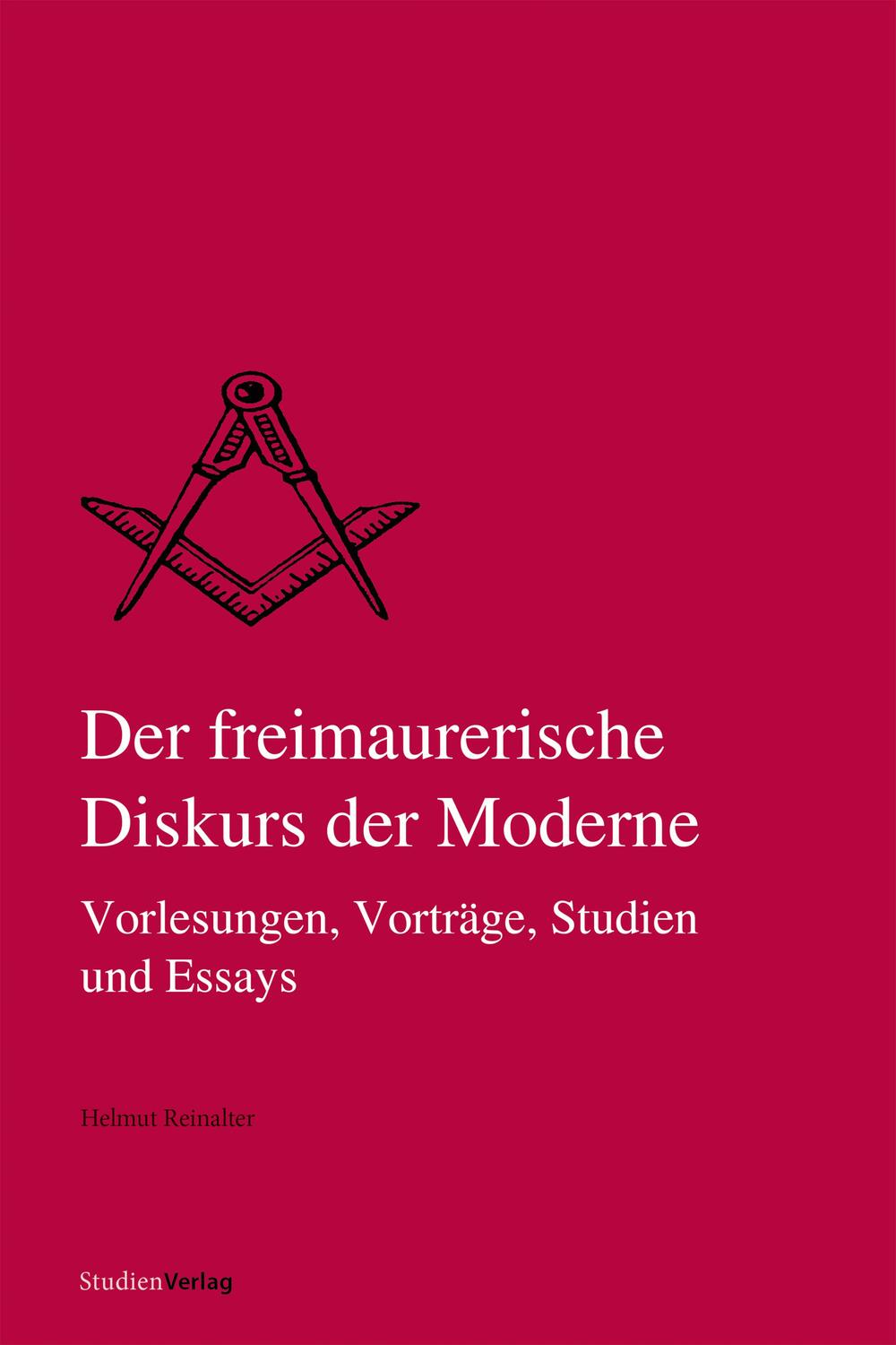 Cover: 9783706561709 | Der freimaurerische Diskurs der Moderne | Helmut Reinalter | Buch