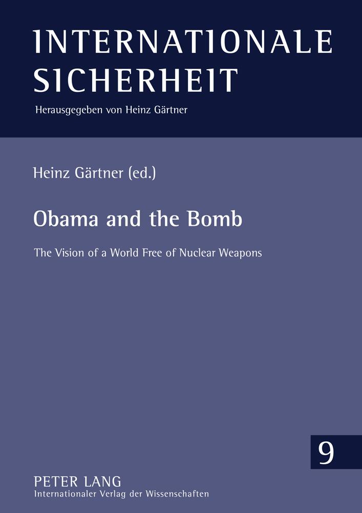 Cover: 9783631612637 | Obama and the Bomb | The Vision of a World Free of Nuclear Weapons