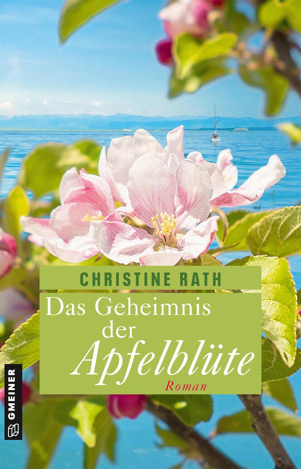 Cover: 9783839201121 | Das Geheimnis der Apfelblüte | Roman | Christine Rath | Taschenbuch