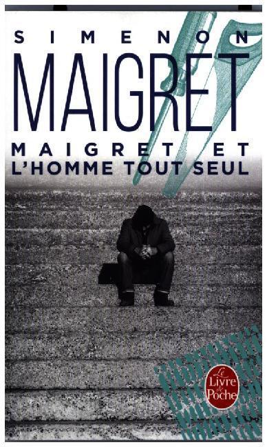 Cover: 9782253133834 | Maigret Et l'Homme Tout Seul | Georges Simenon | Taschenbuch | 2010