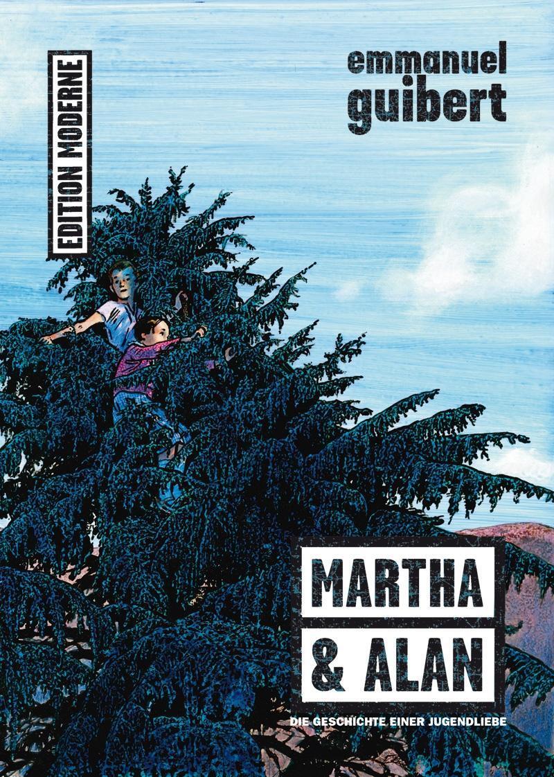 Cover: 9783037311615 | Martha und Alan | Die Geschichte einer Jugendliebe | Emmanuel Guibert
