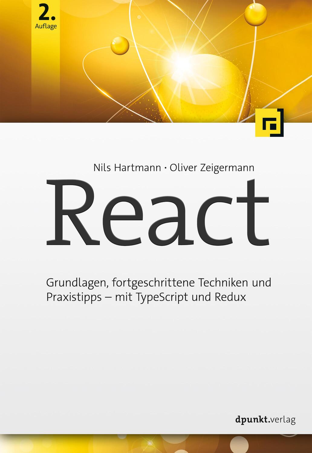 Cover: 9783864905520 | React | Oliver Zeigermann (u. a.) | Taschenbuch | Deutsch | 2019