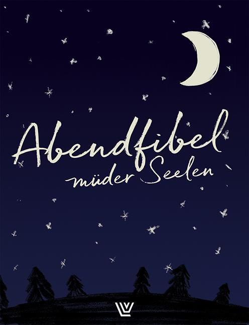 Cover: 9783785807545 | Abendfibel müder Seelen | Bernd Becker (u. a.) | Buch | Deutsch | 2019