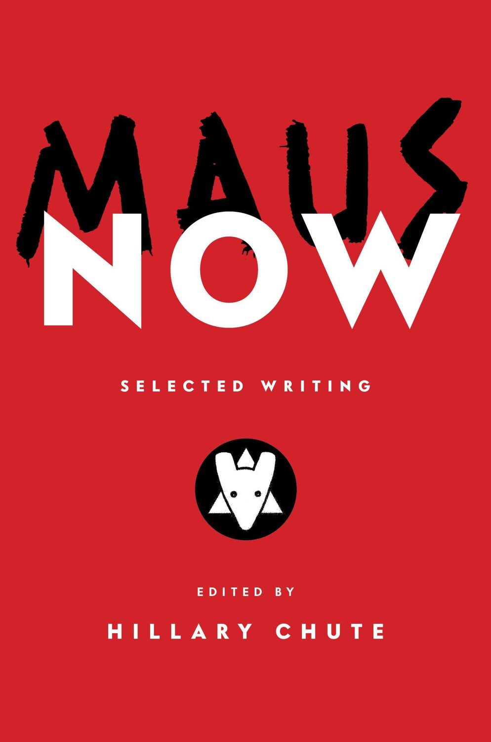 Cover: 9780593315774 | Maus Now | Selected Writing | Hillary Chute | Buch | 496 S. | Englisch