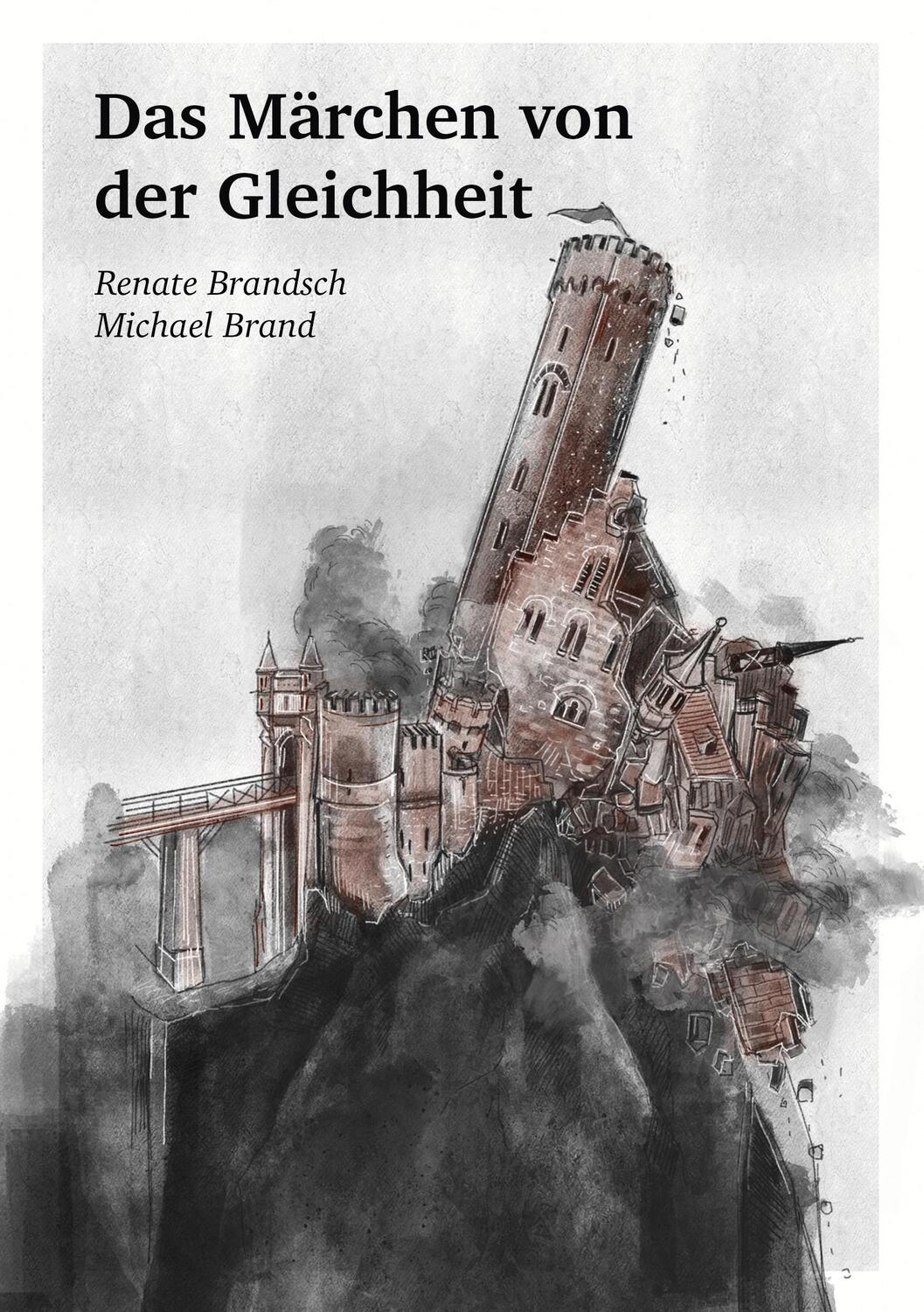 Cover: 9783347133129 | Das Märchen von der Gleichheit | Renate Brandsch (u. a.) | Taschenbuch