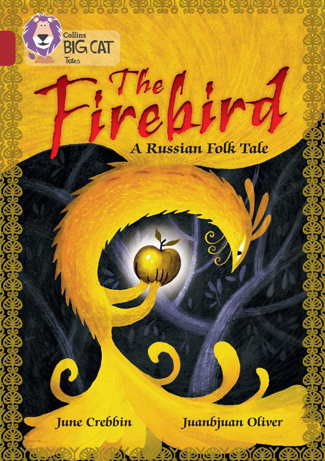 Cover: 9780008147181 | The Firebird: A Russian Folk Tale | Band 14/Ruby | June Crebbin | Buch