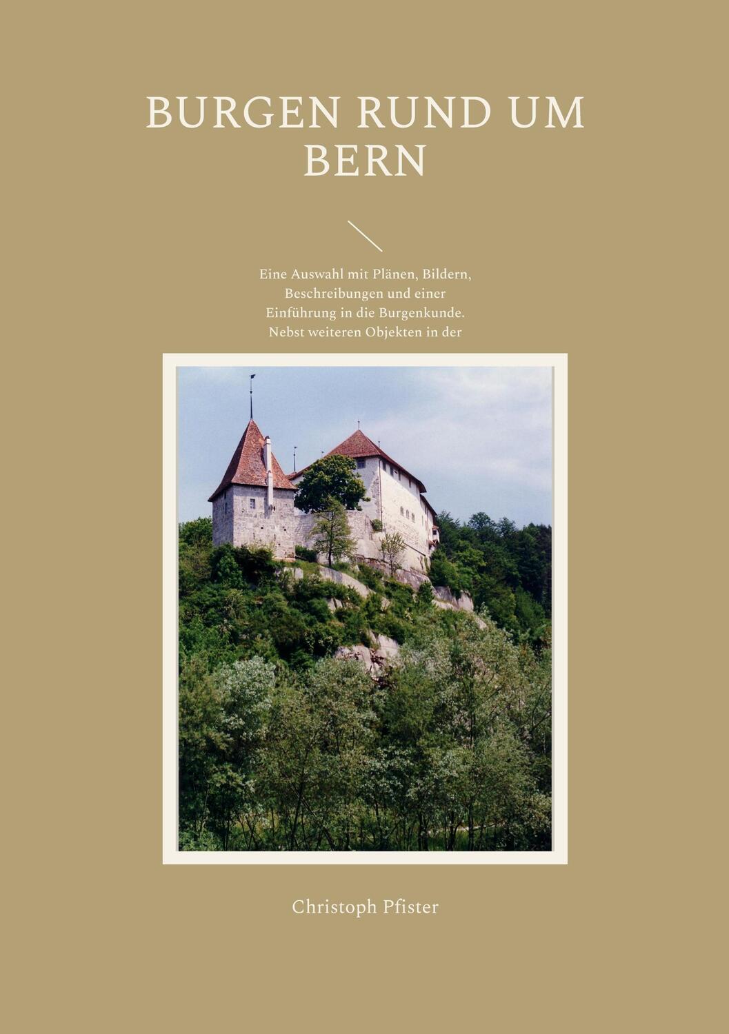 Cover: 9783757830359 | Burgen rund um Bern | Christoph Pfister | Taschenbuch | Paperback
