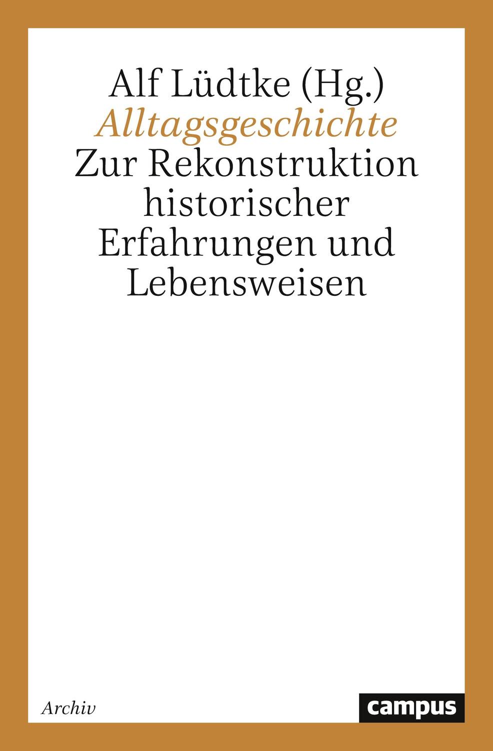 Cover: 9783593338934 | Alltagsgeschichte | Alf Lüdtke | Taschenbuch | Paperback | Deutsch