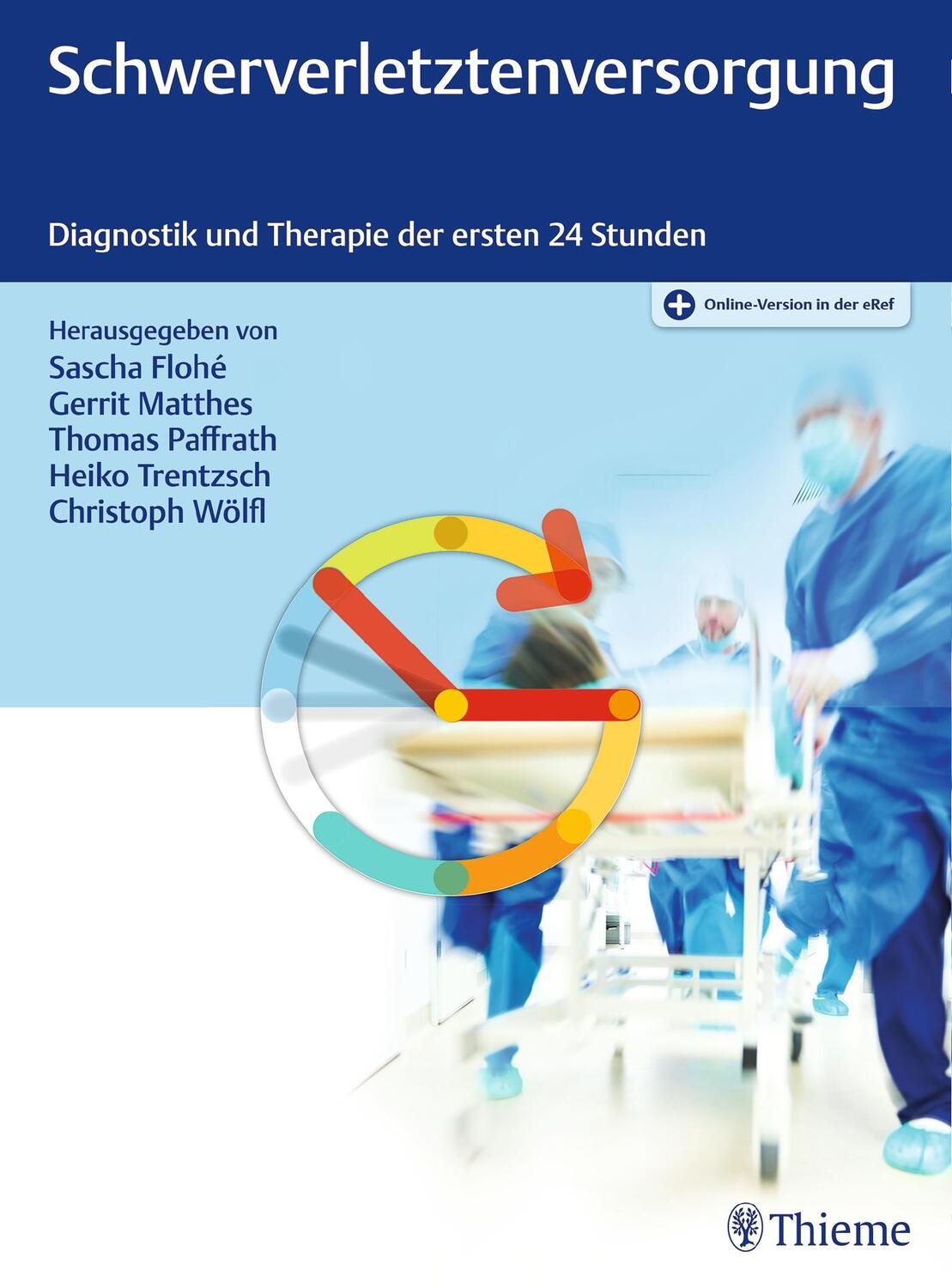 Cover: 9783132036116 | Schwerverletztenversorgung | Sascha Flohé (u. a.) | Bundle | 1 Buch