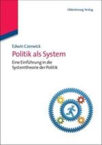 Cover: 9783486702231 | Politik als System | Eine Einführung in die Systemtheorie der Politik