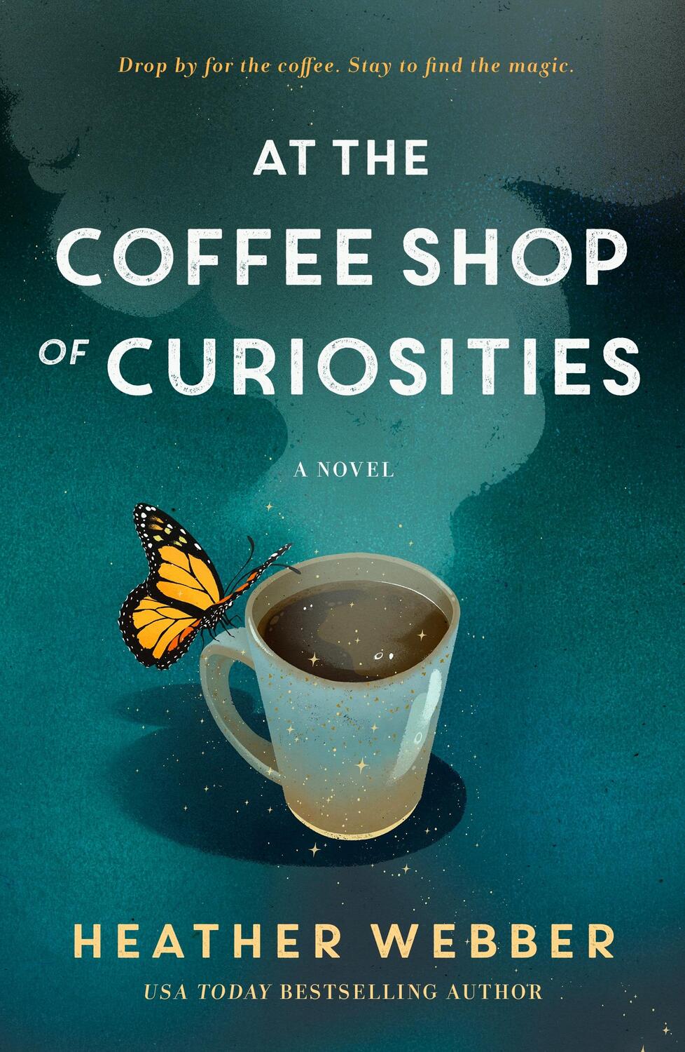 Cover: 9781250867261 | At the Coffee Shop of Curiosities | A Novel | Heather Webber | Buch