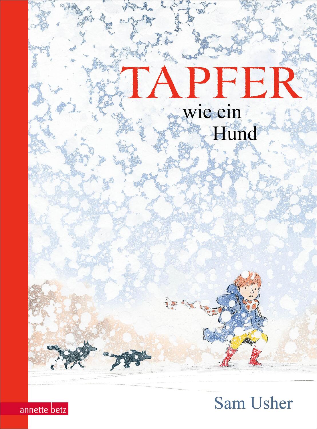 Cover: 9783219119756 | Tapfer wie ein Hund | Sam Usher | Buch | 40 S. | Deutsch | 2022