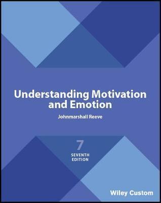 Cover: 9781119510260 | Understanding Motivation and Emotion | Johnmarshall Reeve | Buch