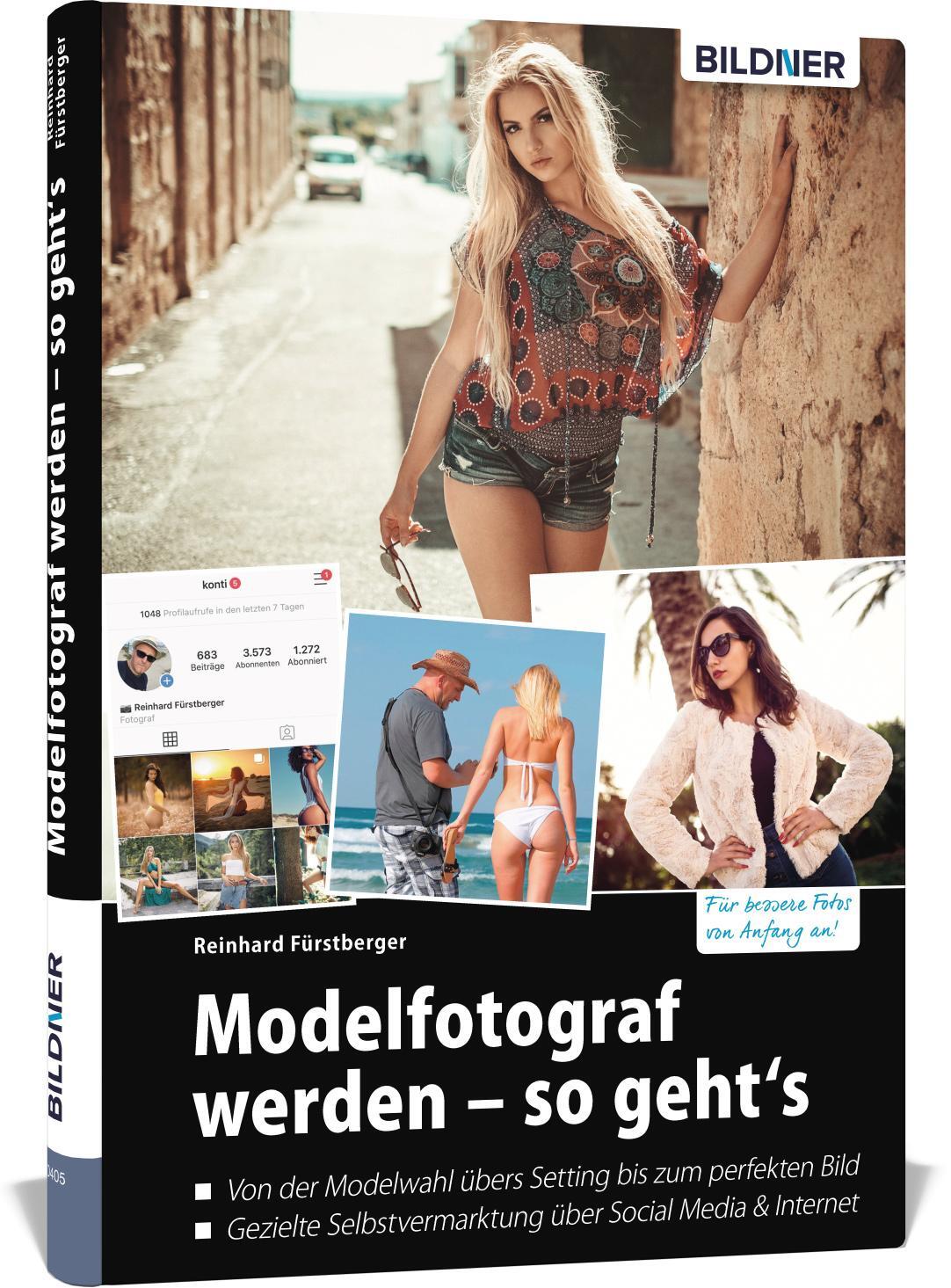 Cover: 9783832803810 | Modelfotograf werden - so geht's | Reinhard Fürstberger | Buch | 2019