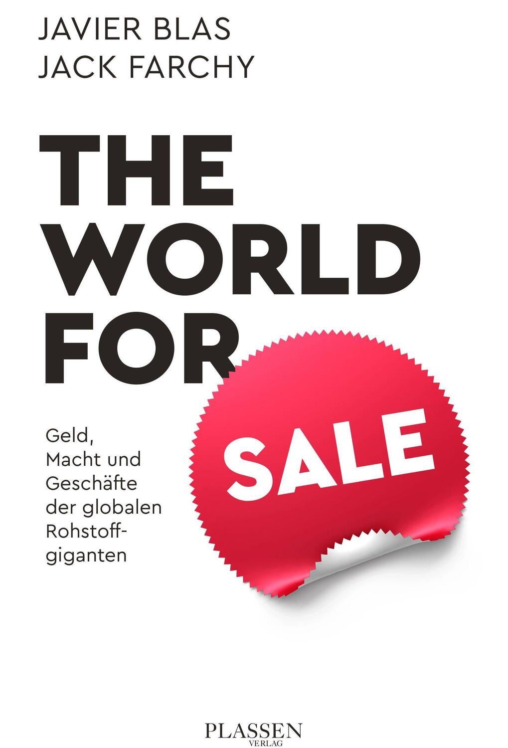 Cover: 9783864709135 | The World for Sale | Jack Farchy (u. a.) | Buch | Deutsch | 2023