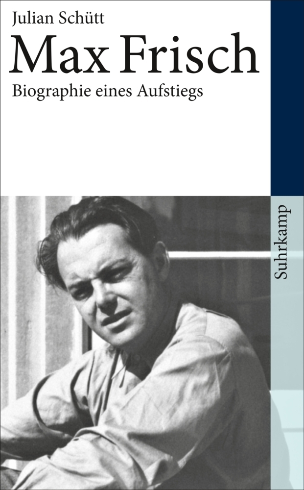 Cover: 9783518463970 | Max Frisch | Biographie eines Aufstiegs, suhrkamp taschenbuch 4397