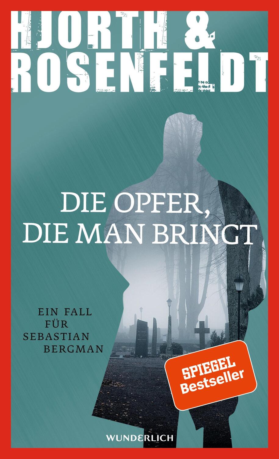 Cover: 9783805250887 | Die Opfer, die man bringt | Ein Fall für Sebastian Bergman | Buch