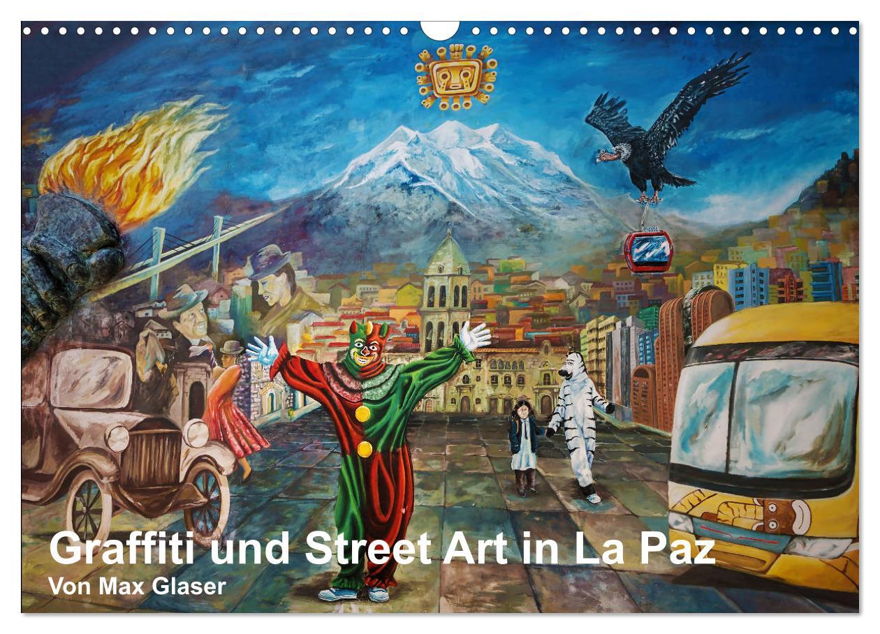 Cover: 9783435405183 | Graffiti und Street Art in La Paz (Wandkalender 2025 DIN A3 quer),...