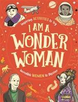 Cover: 9781780555515 | I am a Wonder Woman | Ellen Bailey (u. a.) | Taschenbuch | Englisch