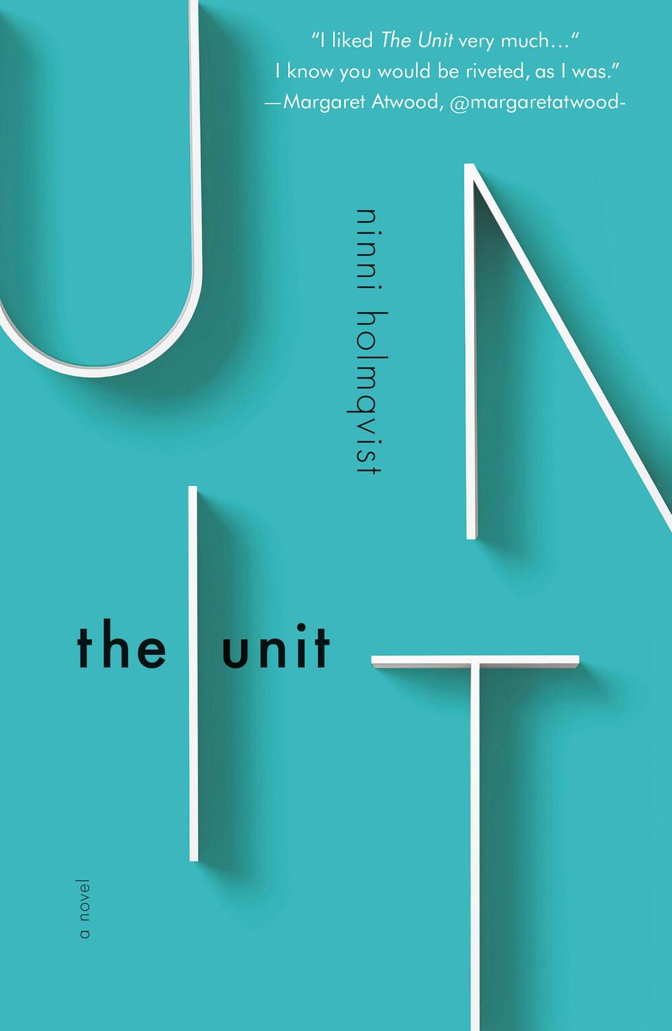 Cover: 9781780747217 | The Unit | Ninni Holmqvist | Taschenbuch | Kartoniert / Broschiert