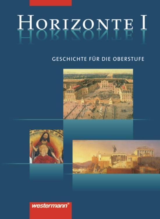 Cover: 9783141109290 | Horizonte - Geschichte 1. Schülerbuch. 11. Schuljahr | Taschenbuch