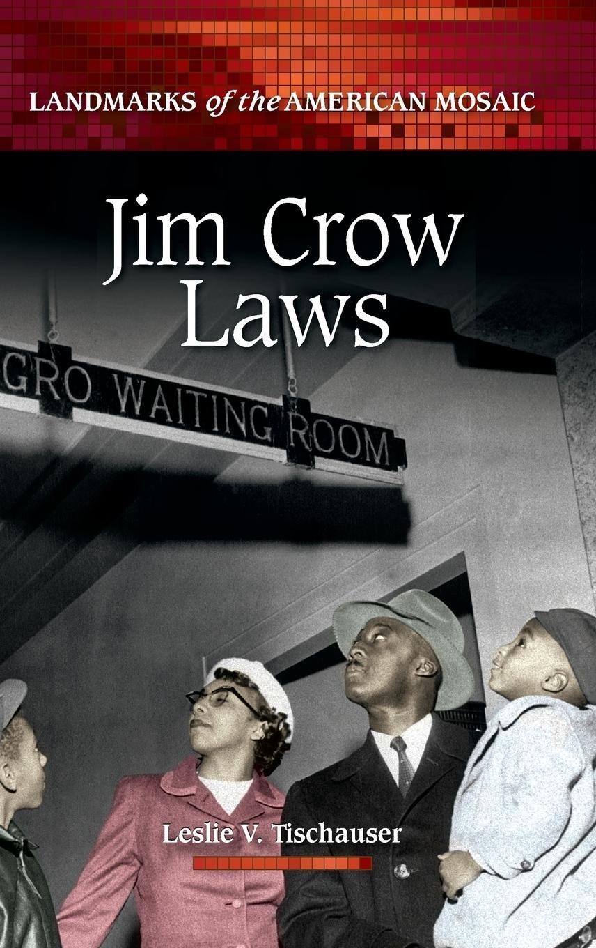 Cover: 9780313386084 | Jim Crow Laws | Leslie Tischauser | Buch | HC gerader Rücken kaschiert