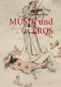 Cover: 9783839136294 | Musik und Eros | Hans J Döpp | Buch | Books on Demand
