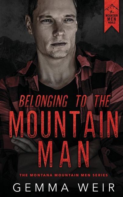 Cover: 9781915118455 | Belonging to the Mountain Man | Gemma Weir | Taschenbuch | Paperback