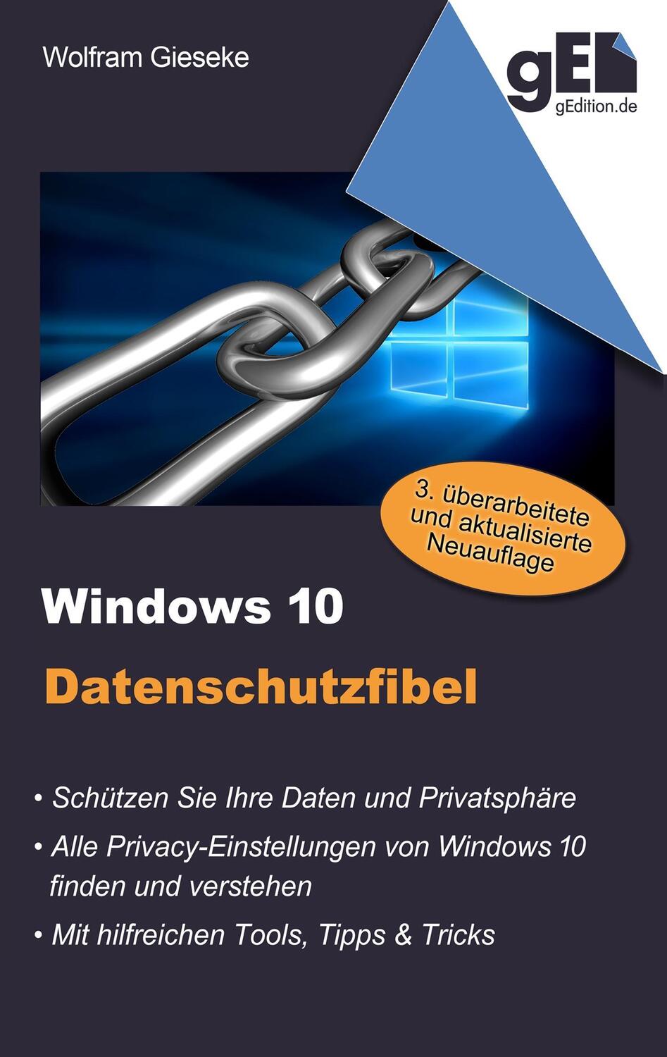 Cover: 9783741295171 | Windows 10 Datenschutzfibel | Wolfram Gieseke | Taschenbuch | 2016