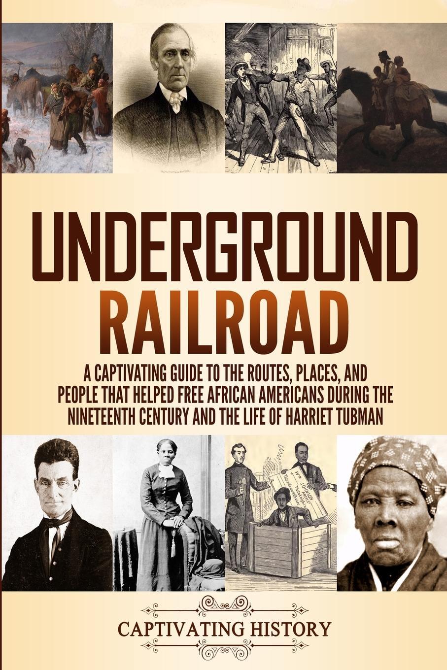 Cover: 9781637161234 | Underground Railroad | Captivating History | Taschenbuch | Paperback