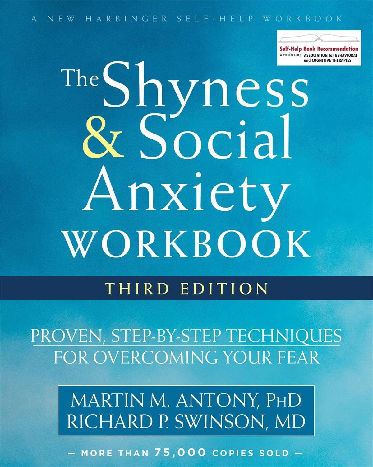 Cover: 9781626253407 | The Shyness and Social Anxiety Workbook, 3rd Edition | Antony (u. a.)