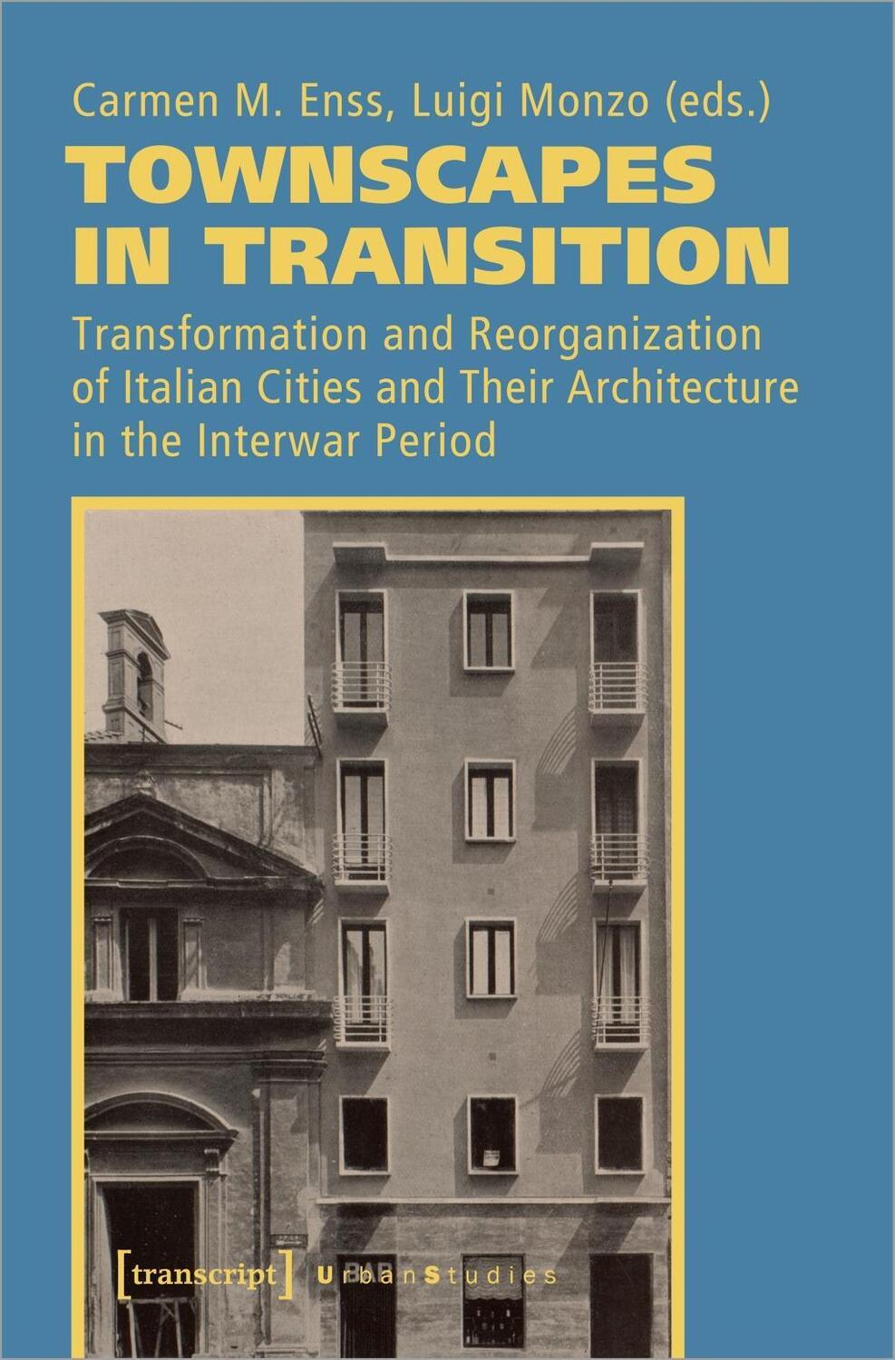 Cover: 9783837646603 | Townscapes in Transition | Carmen M. Enss (u. a.) | Taschenbuch | 2019
