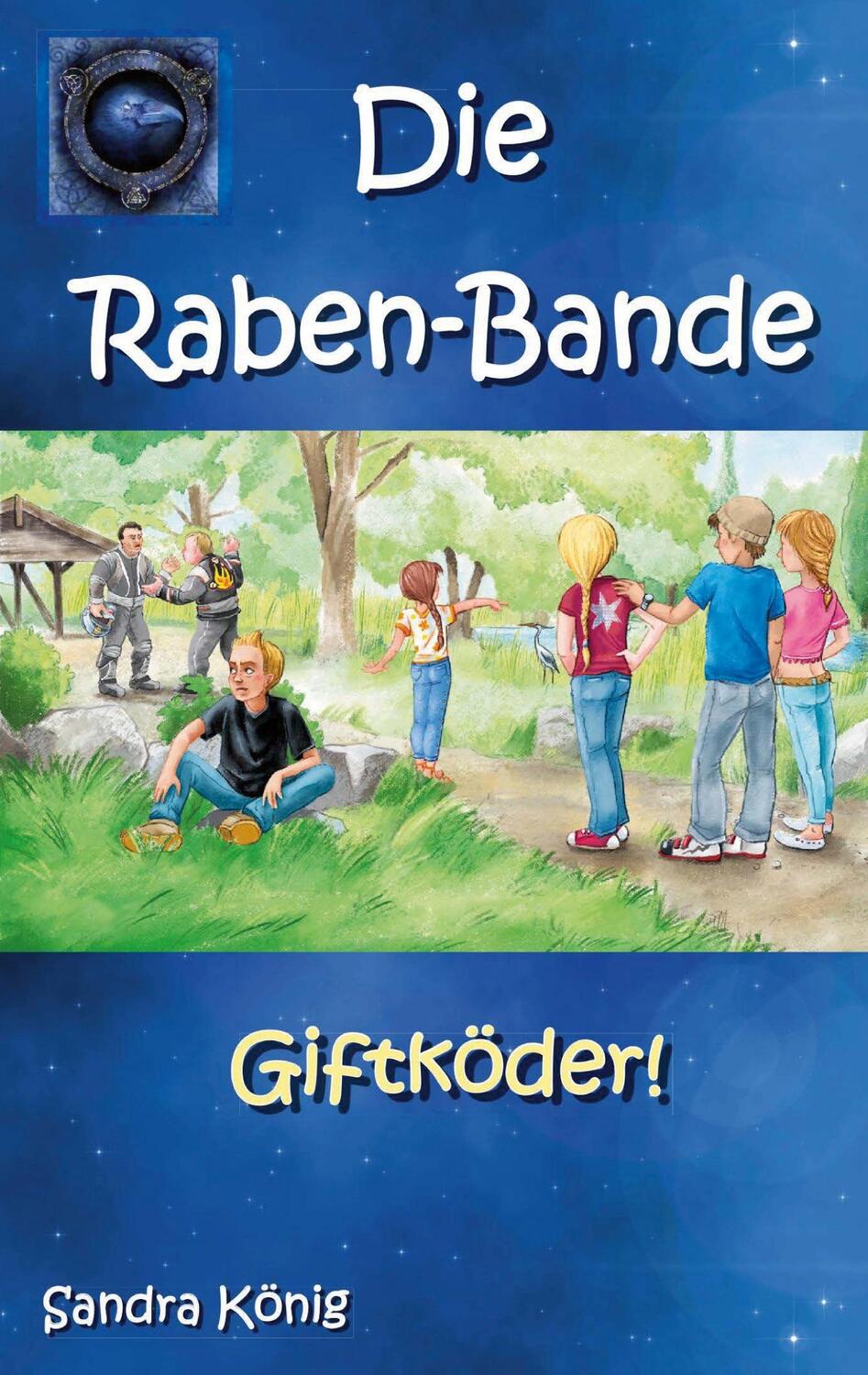 Cover: 9783735722478 | Die Raben-Bande | Giftköder! | Sandra König | Taschenbuch | Paperback