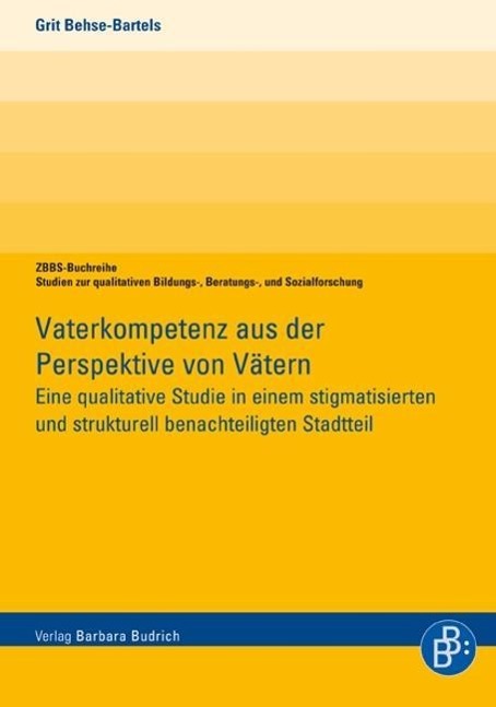 Cover: 9783847401063 | Vaterkompetenz aus der Perspektive von Vätern | Grit Behse-Bartels