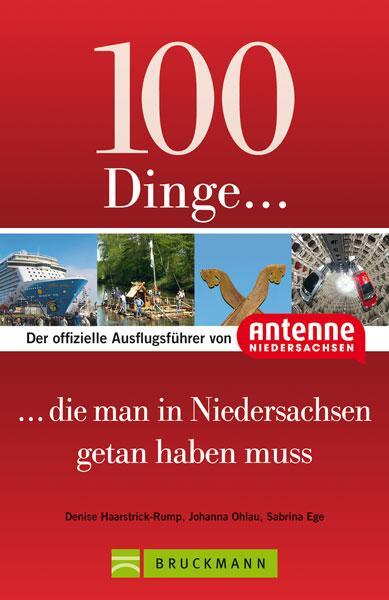 Cover: 9783765468056 | 100 Dinge, die man in Niedersachsen getan haben muss | Taschenbuch