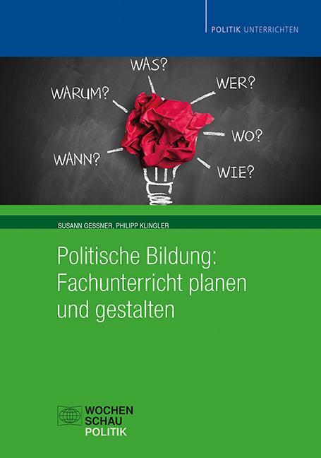 Cover: 9783734409554 | Politische Bildung: Fachunterricht planen und gestalten | Taschenbuch