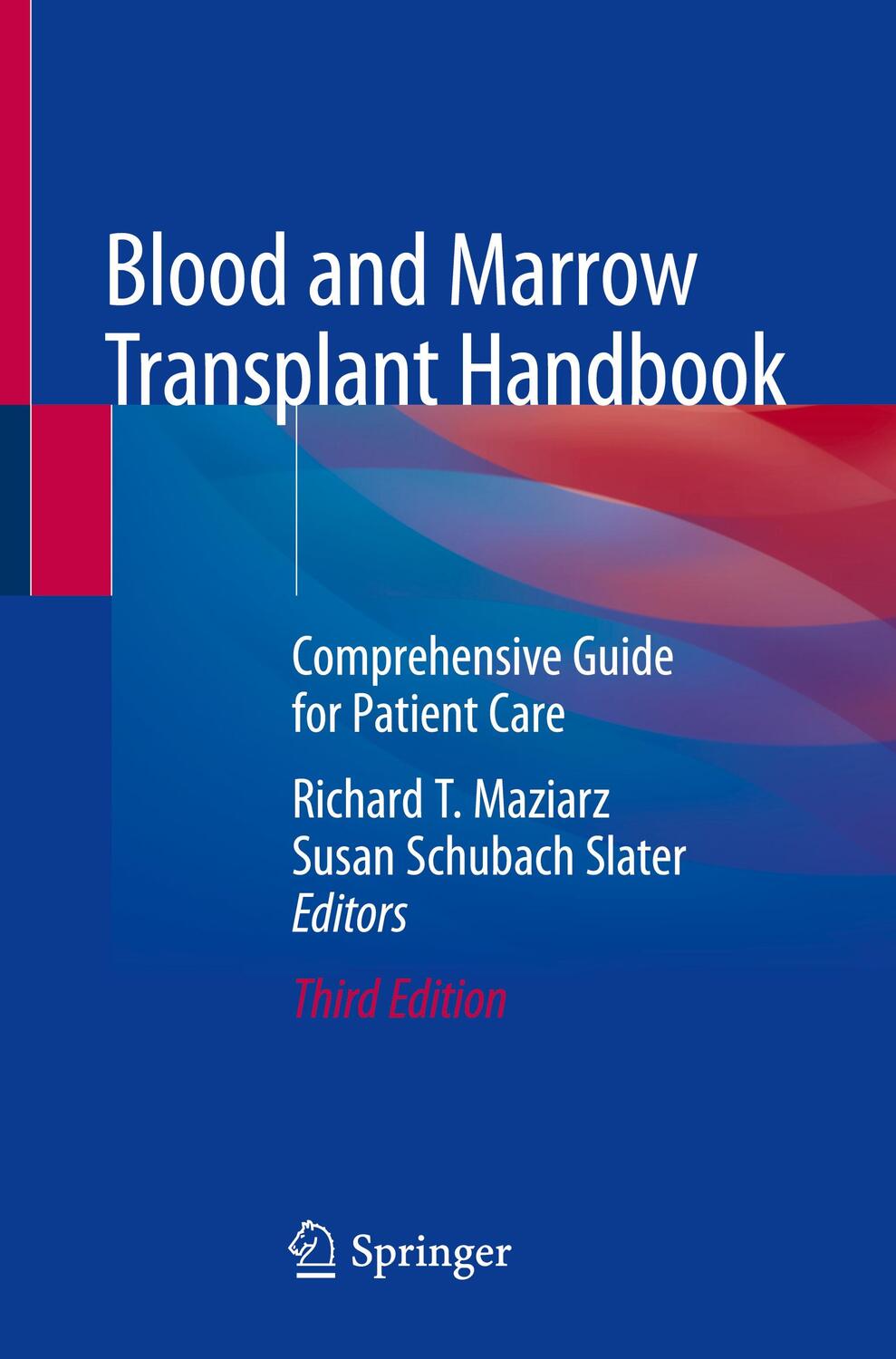 Cover: 9783030536251 | Blood and Marrow Transplant Handbook | Susan Schubach Slater (u. a.)