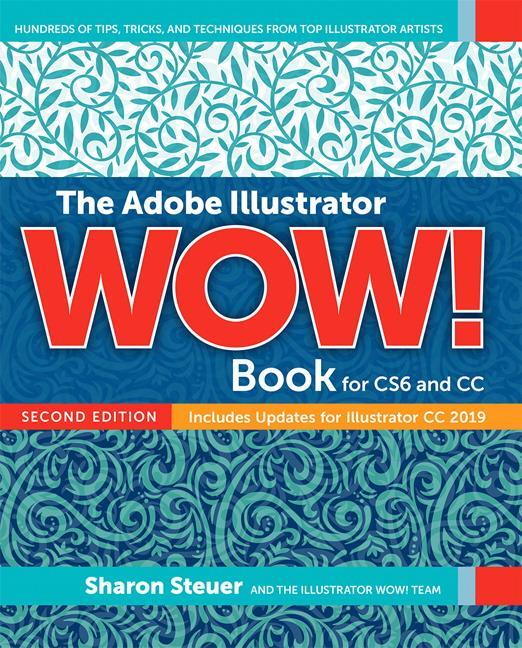 Cover: 9780135432099 | Adobe Illustrator WOW! Book for CS6 and CC, The | Sharon Steuer | Buch