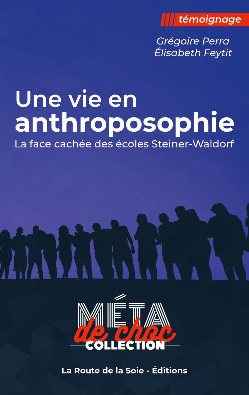 Cover: 9791097042585 | Une vie en anthroposophie | la face cachée des écoles Steiner-Waldorf