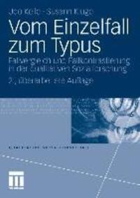 Cover: 9783531147048 | Vom Einzelfall zum Typus | Susann Kluge (u. a.) | Taschenbuch | 121 S.
